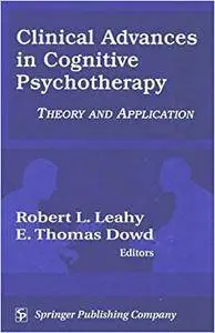 Clinical Advances in Cognitive Psychotherapy: Theory an Application (Repost)