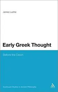 Early Greek Thought: Before the Dawn