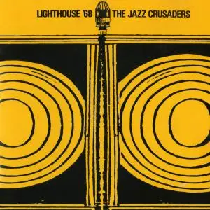 The Jazz Crusaders - Lighthouse '68 (1968) (Repost)