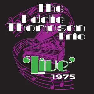 Eddie Thompson Trio - Live 1975 (2020) [Official Digital Download]