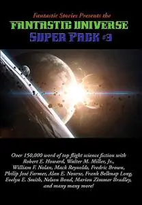 «Fantastic Stories Presents the Fantastic Universe Super Pack #3» by Marion Zimmer Bradley