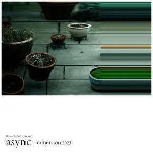 Ryuichi Sakamoto - async - immersion 2023 (2024) [Official Digital Download 24/96]