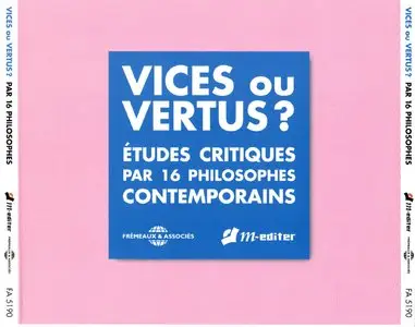 Vices ou vertus? Etudes critiques par 16 philosophes contemporains (repost)