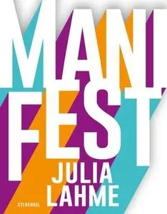 «ManiFest» by Julia Lahme