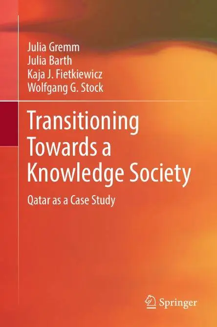 Transitioning Towards a Knowledge Society: Qatar as a Case Study