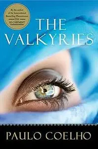 «The Valkyries» by Paulo Coelho