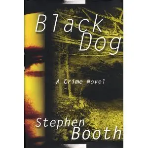 Stephen Booth - Black Dog (Ben Cooper Series, Book 1)