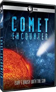 PBS - Comet Encounter - ISON's Brush with the Sun (2013)
