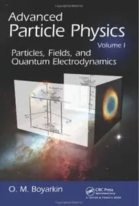 Advanced Particle Physics. Volume I: Particles, Fields, and Quantum Electrodynamics [Repost]