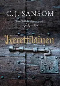 «Kerettiläinen» by C.J. Sansom