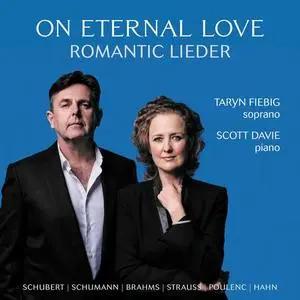 Taryn Fiebig & Scott Davie - On Eternal Love: Romantic Lieder (2020)