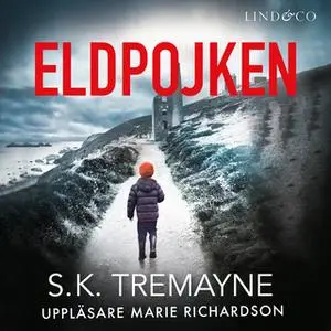 «Eldpojken» by S.K. Tremayne