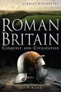 A Brief History of Roman Britain (repost)