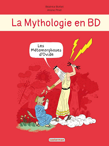 La Mythologie en BD - Les Métamorphoses d'Ovide