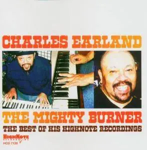 Charles Earland - The Mighy Burner: The Best of His Highnote Recordings (2004)