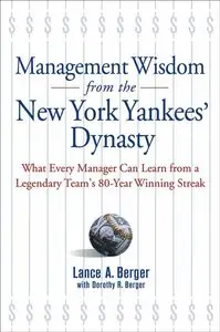 Management Wisdom From the New York Yankees'Dynasty