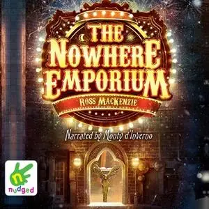 «The Nowhere Emporium» by Ross Mackenzie