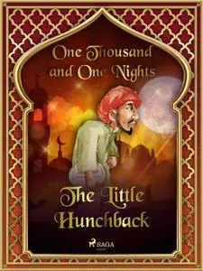 «The Little Hunchback» by One Nights, One Thousand