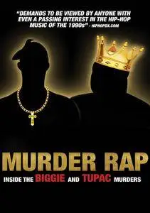 Murder Rap: Inside the Biggie and Tupac Murders (2015) [DVD9]