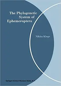 The Phylogenetic System of Ephemeroptera