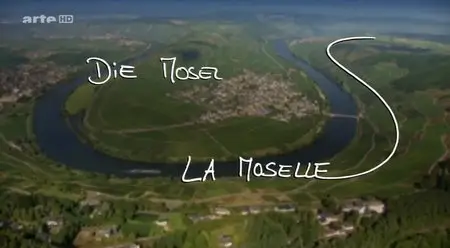 (Arte) La Moselle (2014)
