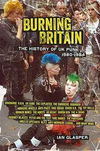 Burning Britain: The History of UK Punk 1980–1984