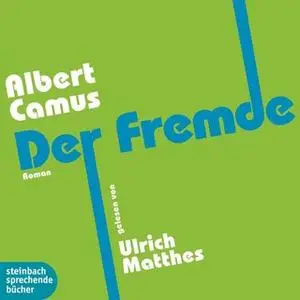 «Der Fremde» by Albert Camus