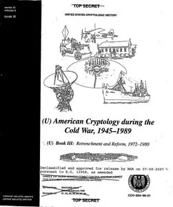 American Cryptology during the Cold War, 1945-1989 - Book III: Retrenchment and Reform, 1972-1980
