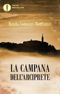 Danila Comastri Montanari - La campana dell’arciprete