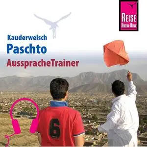 «Kauderwelsch AusspracheTrainer: Paschto für Afghanistan» by Erhard Bauer