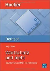 Deutsch üben, neue Rechtschreibung, Bd.9, Wortschatz und mehr