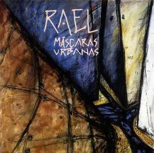 Rael - Mascaras Urbanas (1992) [Reissue 1996]