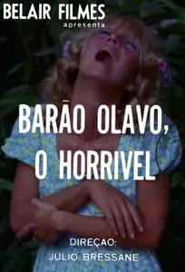 Baron Olavo, the Horrible (1970) Barão Olavo, o Horrível