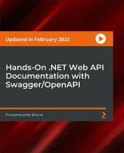 Hands-On .NET Web API Documentation with Swagger/OpenAPI [Updated in February 2022]