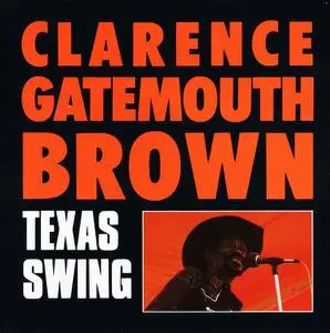 Clarence Gatemouth Brown - Texas Swing (1987)