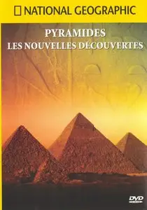 National Geographic - Pyramides, les nouvelles découvertes (DVD-Rip)