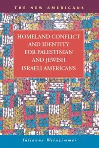 Homeland Conflict and Identity for Palestinian and Jewish Israeli American (repost)