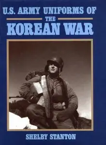 U.S. Army Uniforms of the Korean War