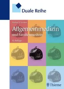 Duale Reihe Allgemeinmedizin und Familienmedizin, Auflage: 4