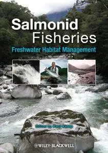 Salmonid Fisheries: Freshwater Habitat Management (Repost)