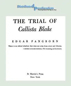 «The Trial of Callista Blake» by Edgar Pangborn