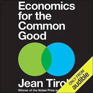 Economics for the Common Good [Audiobook]