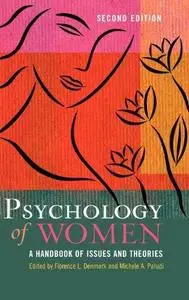 Psychology of Women: A Handbook of Issues and Theories (Repost)