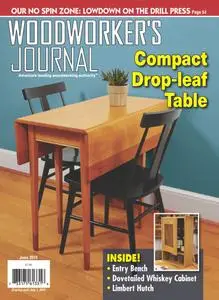 Woodworker's Journal - June 2019