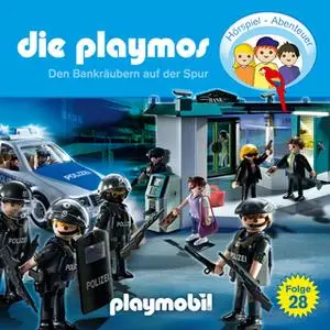 «Die Playmos - Folge 28: Den Bankräubern auf der Spur» by Simon X. Rost,Florian Fickel