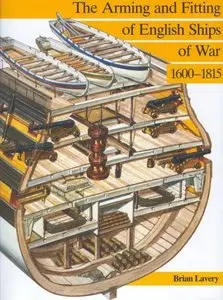 The arming and fitting of English ships of war 1600-1815.