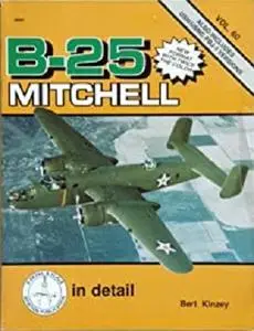 B-25 Mitchell in detail & scale (D&S Vol. 60)