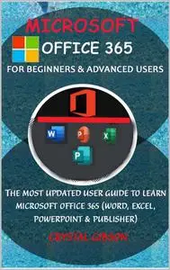 MICROSOFT OFFICE 365 FOR BEGINNERS & ADVANCED USERS