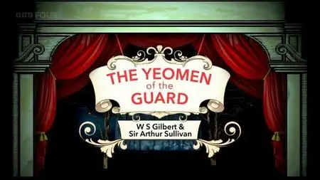 BBC - Gilbert and Sullivan's The Yeomen of the Guard (2023)