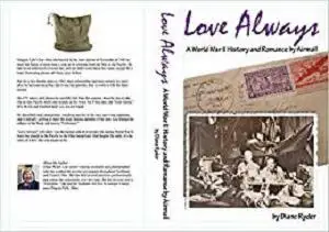 Love Always: A World War II History and Romance by Air Mail [Kindle Edition]